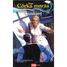 Oszukany (saga Córka morza  / Trine Angelsen ; t.29)